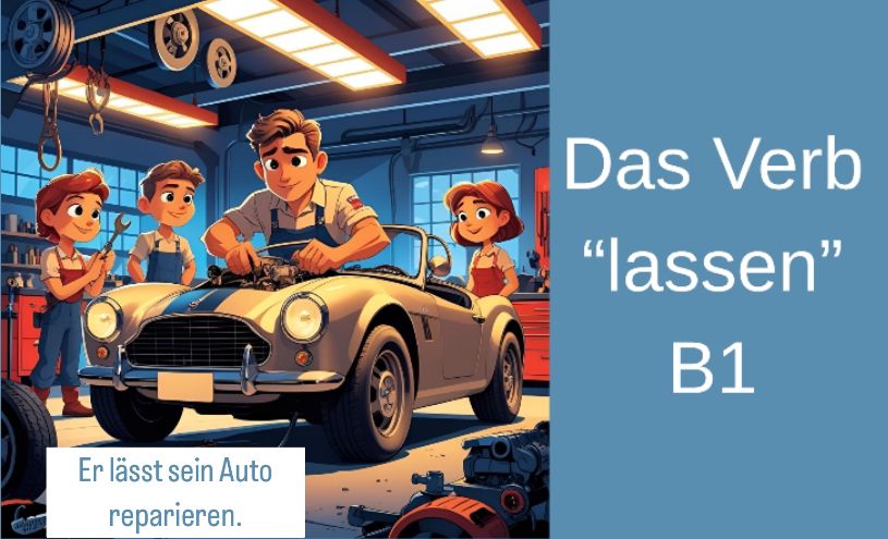 Er lässt sein Auto reparieren. (Arabasını tamir ettiriyor.)